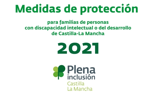 Plena inclusión CLM edita una guía con medidas de protección para familias de personas con discapacidad intelectual en Castilla-La Mancha