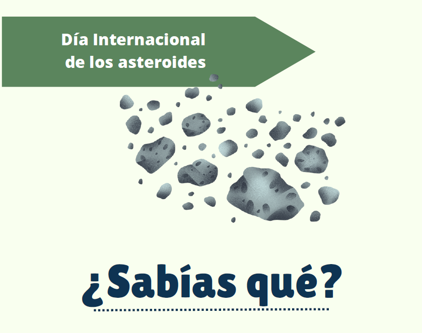 Ir a ¿Sabías qué? Día Internacional de los Asteroides.