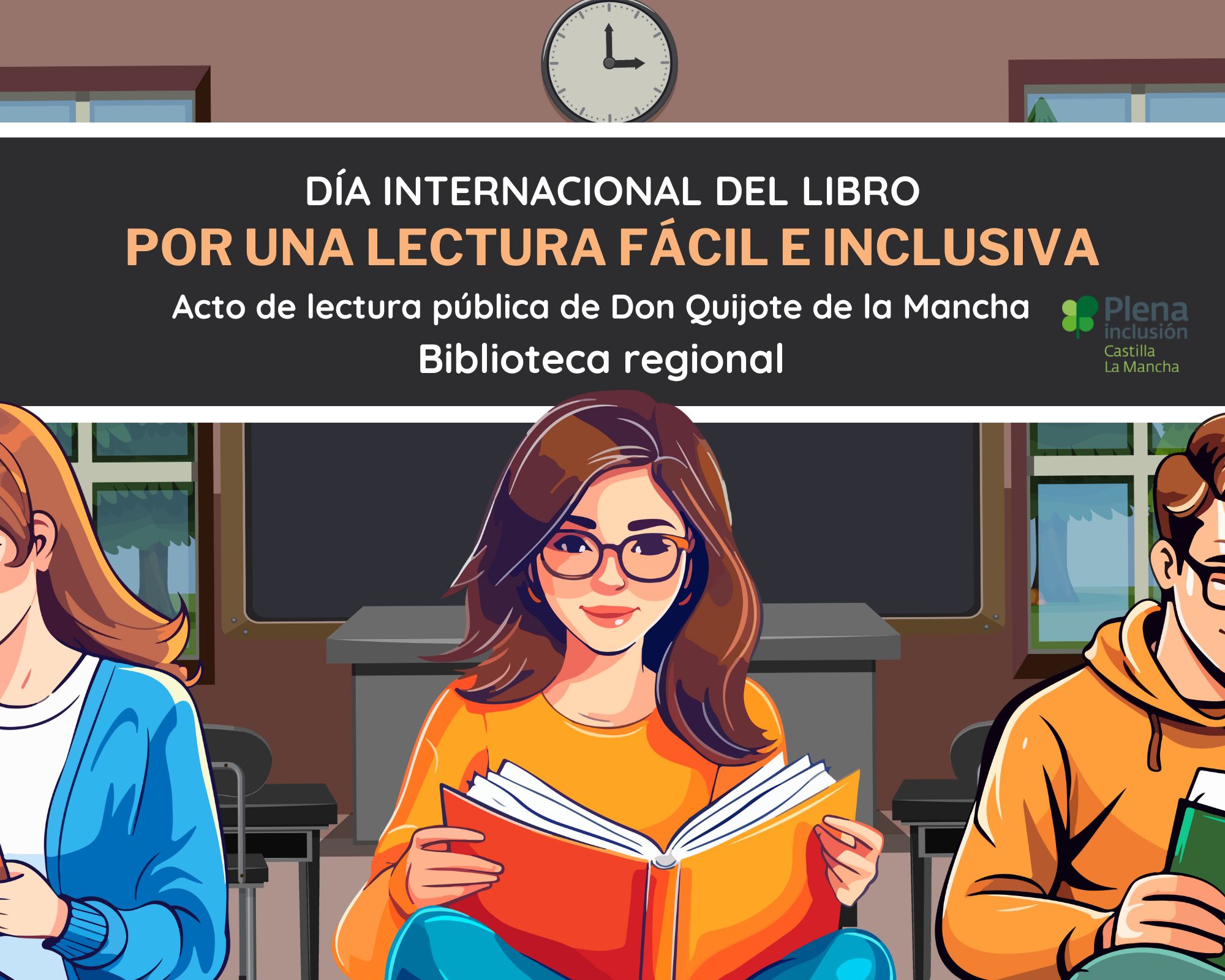 Ir a Plena inclusión CLM propone una lectura inclusiva de Don Quijote de la Mancha en Lectura Fácil por el Día del Libro